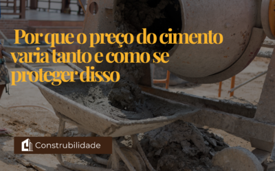 Por que o preço do cimento varia tanto e como se proteger disso